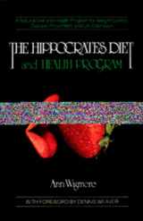 9780895292230-0895292238-The Hippocrates Diet and Health Program: A Natural Diet and Health Program for Weight Control, Disease Prevention, and
