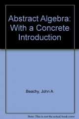 9780130044259-0130044253-Abstract Algebra With a Concrete Introduction