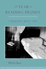 9781582430553-1582430551-The Year of Reading Proust: A Memoir in Real Time