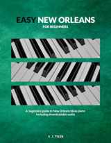 9781999747862-1999747860-Easy New Orleans: For Beginners (Easy For Beginners)