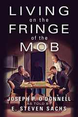 9781977250087-1977250084-Living on the Fringe of the Mob