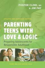 9781641581554-1641581557-Parenting Teens with Love and Logic: Preparing Adolescents for Responsible Adulthood