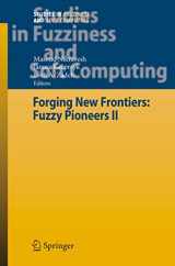 9783540731849-3540731849-Forging New Frontiers: Fuzzy Pioneers II (Studies in Fuzziness and Soft Computing, 218)
