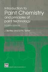 9780412723308-0412723301-Introduction to Paint Chemistry and principles of paint technology
