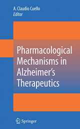 9780387715216-0387715215-Pharmacological Mechanisms in Alzheimer's Therapeutics