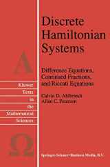 9780792342779-0792342771-Discrete Hamiltonian Systems: Difference Equations, Continued Fractions, and Riccati Equations (Texts in the Mathematical Sciences, 16)