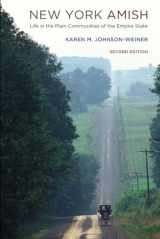 9781501707605-1501707604-New York Amish: Life in the Plain Communities of the Empire State