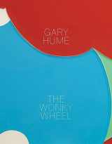 9781880146712-1880146711-Gary Hume: The Wonky Wheel