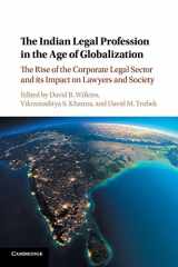 9781316606261-1316606260-The Indian Legal Profession in the Age of Globalization: The Rise of the Corporate Legal Sector and its Impact on Lawyers and Society