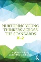 9781138694590-1138694592-Nurturing Young Thinkers Across the Standards