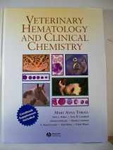 9780781768504-0781768500-Veterinary Hematology and Clinical Chemistry