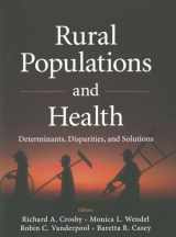 9781118004302-1118004302-Rural Populations and Health: Determinants, Disparities, and Solutions