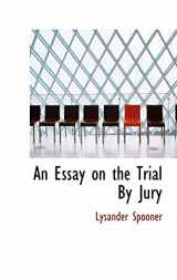 9780554307473-0554307472-An Essay on the Trial By Jury