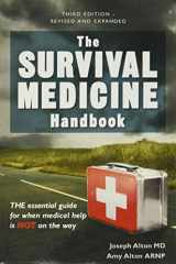 9780988872554-0988872552-The Survival Medicine Handbook: THE essential guide for when medical help is NOT on the way