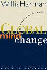 9781576750292-1576750299-Global Mind Change: The Promise of the 21st Century