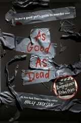 9780593379882-0593379888-As Good as Dead: The Finale to A Good Girl's Guide to Murder