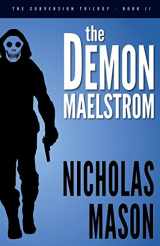 9780990890027-0990890023-The Demon Maelstrom (The SubVersion Trilogy)
