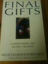 9780340574812-034057481X-Final Gifts: Understanding and Helping the Dying