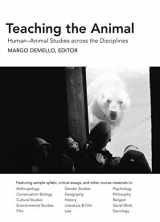 9781590561683-1590561686-Teaching the Animal: Human-Animal Studies across the Disciplines