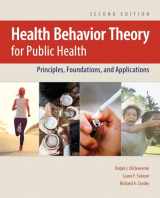 9781284129885-1284129888-Health Behavior Theory for Public Health: Principles, Foundations, and Applications