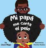 9780578324814-0578324814-Mi Papa me corta el pelo (Spanish Edition)
