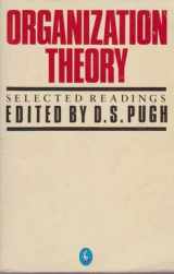 9780140226027-0140226028-Organization Theory: Selected Readings