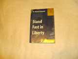 9780971756830-097175683X-Stand Fast in Liberty : An Exposition of Galatians