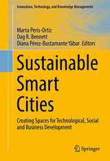 9783319408941-3319408941-Sustainable Smart Cities: Creating Spaces for Technological, Social and Business Development (Innovation, Technology, and Knowledge Management)