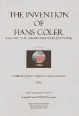 9781935023067-1935023063-The Invention of Hans Coler, An alleged new Power Source