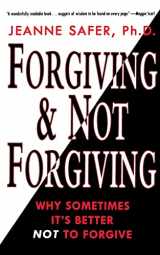 9780380794713-0380794713-Forgiving and Not Forgiving:: Why Sometimes It's Better Not to Forgive
