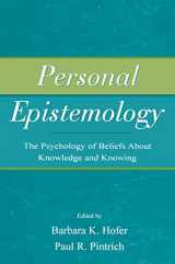 9781138135710-1138135712-Personal Epistemology: The Psychology of Beliefs About Knowledge and Knowing