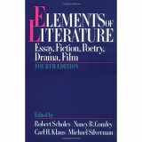 9780195060256-0195060253-Elements of Literature: Essay, Fiction, Poetry, Drama, Film
