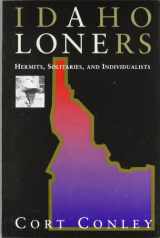 9780960356652-0960356657-Idaho loners : hermits, solitaries, and individualists