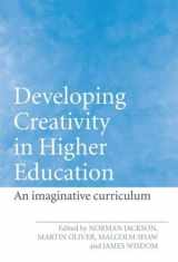 9780415365338-0415365333-Developing Creativity in Higher Education: An Imaginative Curriculum