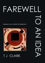 9780300089103-0300089104-Farewell to an Idea: Episodes from a History of Modernism