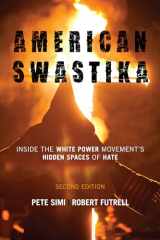 9781442241374-1442241373-American Swastika: Inside the White Power Movement's Hidden Spaces of Hate, Second Edition (Violence Prevention and Policy)