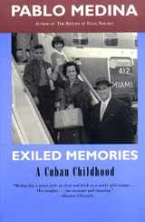 9780892552801-0892552808-Exiled Memories: A Cuban Childhood