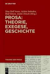 9783110737011-3110737019-Prosa: Theorie, Exegese, Geschichte (Theorie der Prosa) (German Edition)