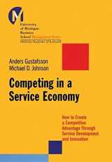 9780787970673-0787970670-Competing in a Service Economy: How to Create a Competitive Advantage Through Service Development and Innovation (University of Michigan Business sch