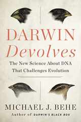 9780062842619-0062842617-Darwin Devolves: The New Science About DNA That Challenges Evolution