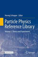 9783030382063-3030382060-Particle Physics Reference Library: Volume 1: Theory and Experiments
