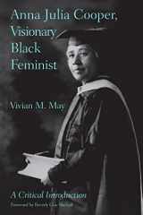 9780415956437-0415956439-Anna Julia Cooper, Visionary Black Feminist