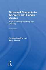 9781138304321-1138304328-Threshold Concepts in Women’s and Gender Studies: Ways of Seeing, Thinking, and Knowing