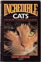 9780413422101-0413422100-Incredible Cats: Secret Powers of Your Pet (A Methuen paperback)