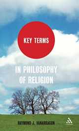 9781441160133-1441160132-Key Terms in Philosophy of Religion