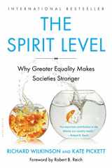 9781608193417-1608193411-The Spirit Level: Why Greater Equality Makes Societies Stronger
