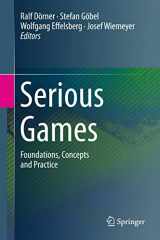 9783319406114-3319406116-Serious Games: Foundations, Concepts and Practice