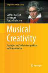 9783662508640-3662508648-Musical Creativity: Strategies and Tools in Composition and Improvisation (Computational Music Science)
