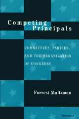 9780472085811-0472085816-Competing Principals: Committees, Parties, and the Organization of Congress