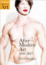 9780199218455-0199218455-After Modern Art: 1945-2017 (Oxford History of Art)